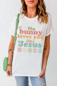 Thumbnail for Easter NO BUNNY LOVES YOU LIKE JESUS T-Shirt