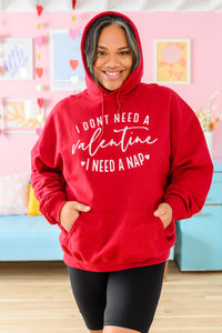 Thumbnail for I Don't Need A Valentine Hoodie