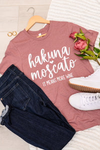 Thumbnail for Hakuna Moscato Graphic Tee